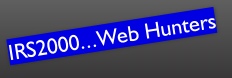 IRS2000...Web Hunters